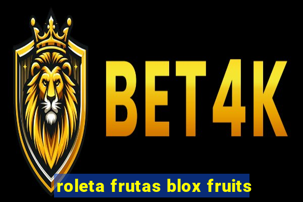 roleta frutas blox fruits